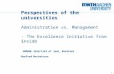 © Dezernat Planung, Entwicklung u. Controlling 22.09.2010 Perspectives of the universities Administration vs. Management - The Excellence Initiative from.