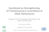Support to ICT Strategic Planning in the SADC Parliaments Handbook on Strengthening ICT Parliamentary Committees in SADC Parliaments Support to ICT Strategic.