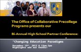 Changing Education Paradigms December 19 th, 2012 @ 12pm-3pm Highlights and our thanks!
