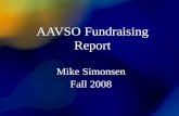 AAVSO Fundraising Report Mike Simonsen Fall 2008.