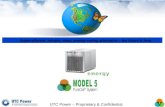 1 UTC Power – Proprietary & Confidential Super-efficient, reliable, clean, energy-saving alternative – the future is here.