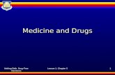 Making Safe, Drug-Free Decisions Lesson 1, Chapter 51 Medicine and Drugs.