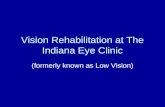 Vision Rehabilitation at The Indiana Eye Clinic (formerly known as Low Vision)