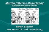 Martha Jefferson Opportunity Innovative employer action Randy Salzman TDM Research and Consulting.