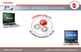 1 TOSHIBA E-LEARNING CENTREMODULE 1: Toshiba Quality – Best Business Value Toshiba Quality – Best Business Value – Course Module 1 Course Module 1: Toshiba.