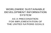 WORLDWIDE SUSTAINABLE DEVELOPMENT INFORMATION SYSTEM AS A PRECONDITION FOR IMPLEMENTATION OF THE UNITED NATIONS GOALS.