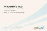 Microfinance Focus on Demand: What do Investors Really Want? MIV Roundtable on Responsible Finance Meeting Investor Demand for Improvement Social Performance.