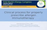 Clinical process for properly prescribe allergen immunotherapy Noel Rodriguez-Perez, MD Professor of pediatrics, Allergy& Immunology State University of.