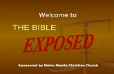 THE BIBLE Welcome to Sponsored by Metro Manila Christian Church.