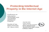 1 Protecting Intellectual Property in the Internet Age Conference on Information Technology Laws and Related Intellectual Property- Faculty of law, Delhi.