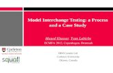 Model Interchange Testing: a Process and a Case Study IBM Canada Ltd. Carleton University Ottawa, Canada Maged Elaasar, Yvan Labiche ECMFA 2012, Copenhagen,