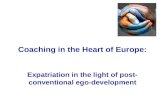 Coaching in the Heart of Europe: Expatriation in the light of post- conventional ego-development.
