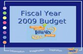 Fiscal Year 2009 Budget. Circulation 2001-2007 103% Increase.