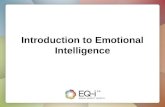 Introduction to Emotional Intelligence. What is Emotional Intelligence? Emotional intelligence is a set of emotional and social skills that collectively.