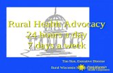 Rural Wisconsin Health Cooperative Tim Size, Executive Director Rural Wisconsin Health Cooperative Sauk City, Wisconsin Rural Health Advocacy 24 hours.