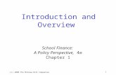 (c) 2008 The McGraw Hill Companies 1 Introduction and Overview School Finance: A Policy Perspective, 4e Chapter 1.
