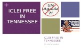 + ICLEI FREE IN TENNESSEE TN Liberty Leaders ICLEI FREE IN TENNESSEE.
