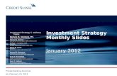 Investment Strategy Monthly Slides January 2012 Investment Strategy & Advisory Team: Barbara M. Reinhard, CFA Chief Investment Strategist, Managing Director.