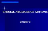 SPECIAL NEGLIGENCE ACTIONS Chapter 3. PREMISES LIABILITY What is an owner or an occupiers liability for injuries that occur while a person is on their.