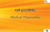 Medical Disposables UB GLOBAL. THE UB GROUP A conglomerate with sales exceeding US$ 4 billion 3rd Largest Spirits Company in the World With 17 Millionaire.