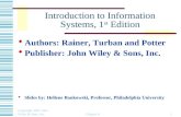 Copyright 2007 John Wiley & Sons, Inc. Chapter 81 Introduction to Information Systems, 1 st Edition Authors: Rainer, Turban and Potter Publisher: John.