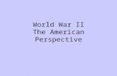 World War II The American Perspective. From Neutrality to War 1933 Hitler becomes chancellor of Germany 1934-1936 Nye Commission -finds economic causes.
