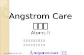Angstrom Care 1 Angstrom Care Atoms II.