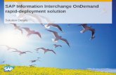 Solution Details SAP Information Interchange OnDemand rapid-deployment solution.