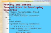 Poverty and Income Inequalities in Developing Countries 1/13/20141 –Dr. Quazi Mesbahuddin Ahmed Managing Director Palli Karma-Sahayak Foundation (PKSF)
