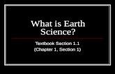 What is Earth Science? Textbook Section 1.1 (Chapter 1, Section 1)