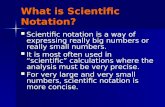 What is Scientific Notation? Scientific notation is a way of expressing really big numbers or really small numbers. Scientific notation is a way of expressing.