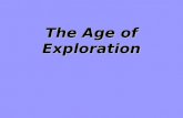 The Age of Exploration. The Back-story Reasons for exploration… –Conversion… –Govt interest… –Curiosity… –Spices… –Material profit… … –Trade routes…
