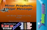 1 Minor Prophets, Major Message Pastor Brett Peterson – Our Winter Series at Living Water.
