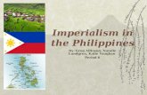 Imperialism in the Philippines By: Greg Allinson, Natalie Lundgren, Katie Vaughan Period 6.