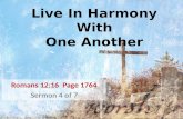 Live In Harmony With One Another Romans 12:16 Page 1764 Sermon 4 of 7.
