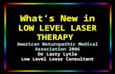 Whats New in LOW LEVEL LASER THERAPY American Naturopathic Medical Association 2006 Dr Larry Lytle Low Level Laser Consultant.