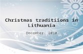 Christmas traditiions in Lithuania December, 2010.