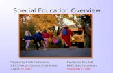 Special Education Overview Original by Linda Gulbranson Revised by Eva Pohl BRIC Special Education CoordinatorBRIC Sped Coordinator August 29, 2007September.