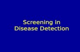 Screening in Disease Detection. Natural history of disease Onset of symptoms Usual time of diagnosis Exposure Pathologic changes Stage of susceptibility.