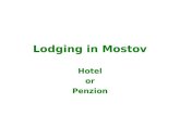 Lodging in Mostov Hotel or Penzion. From E48 take the Odrava Exit and follow the signs to Mostov.