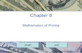 © The McGraw-Hill Companies, Inc., 2008 McGraw-Hill/Irwin 8-1 Chapter 8 Mathematics of Pricing STARTEXIT.