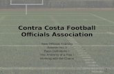 1 Contra Costa Football Officials Association New Officials Training Session No. 2 Basic Definitions / The Anatomy of a Play / Working with the Chains.