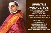 SPIRITUS PARACLITUS ENCYCLICAL OF POPE BENEDICT XV ON ST. JEROME TO ALL THE PATRIARCHS, PRIMATES, ARCHBISHOPS, BISHOPS, AND ORDINARIES IN UNION WITH THE.