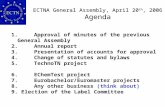 ECTNA General Assembly, April 20 th, 2006 Agenda ECTNA General Assembly, April 20 th, 2006 Agenda 1.Approval of minutes of the previous General Assembly.