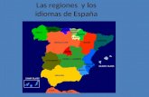 Las regiones y los idiomas de España. Datos importante 4 th most spoken language 1.2 billion persons speak Chinese 508 million speak English 497 speak.