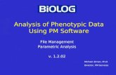 Analysis of Phenotypic Data Using PM Software File Management Parametric Analysis v. 1.2.02 Michael Ziman, Ph.D. Director, PM Services.