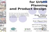 AR Authoring for Urban Planning and Product Design Eng. Pedro Santos pedro.santos@iscte.pt Prof. Miguel Dias miguel.dias@iscte.pt ADETTI/ISCTE/Portugal.