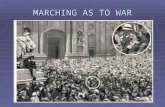 MARCHING AS TO WAR. JUBILATION ACROSS THE WORLD WAR WAS MET WITH ENTHUSIASM AND HAPPINESS ACROSS THE WORLD WAR WAS MET WITH ENTHUSIASM AND HAPPINESS CANADA.