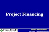 800-777-8908  Experts in Rural Finance 800-777-8908  Experts in Rural Finance Project Financing.