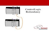 1 ControlLogix Redundancy. Rockwell Automation Confidential2 Main Redundancy Features Optimized for availability of control. Absolutely no user programming.